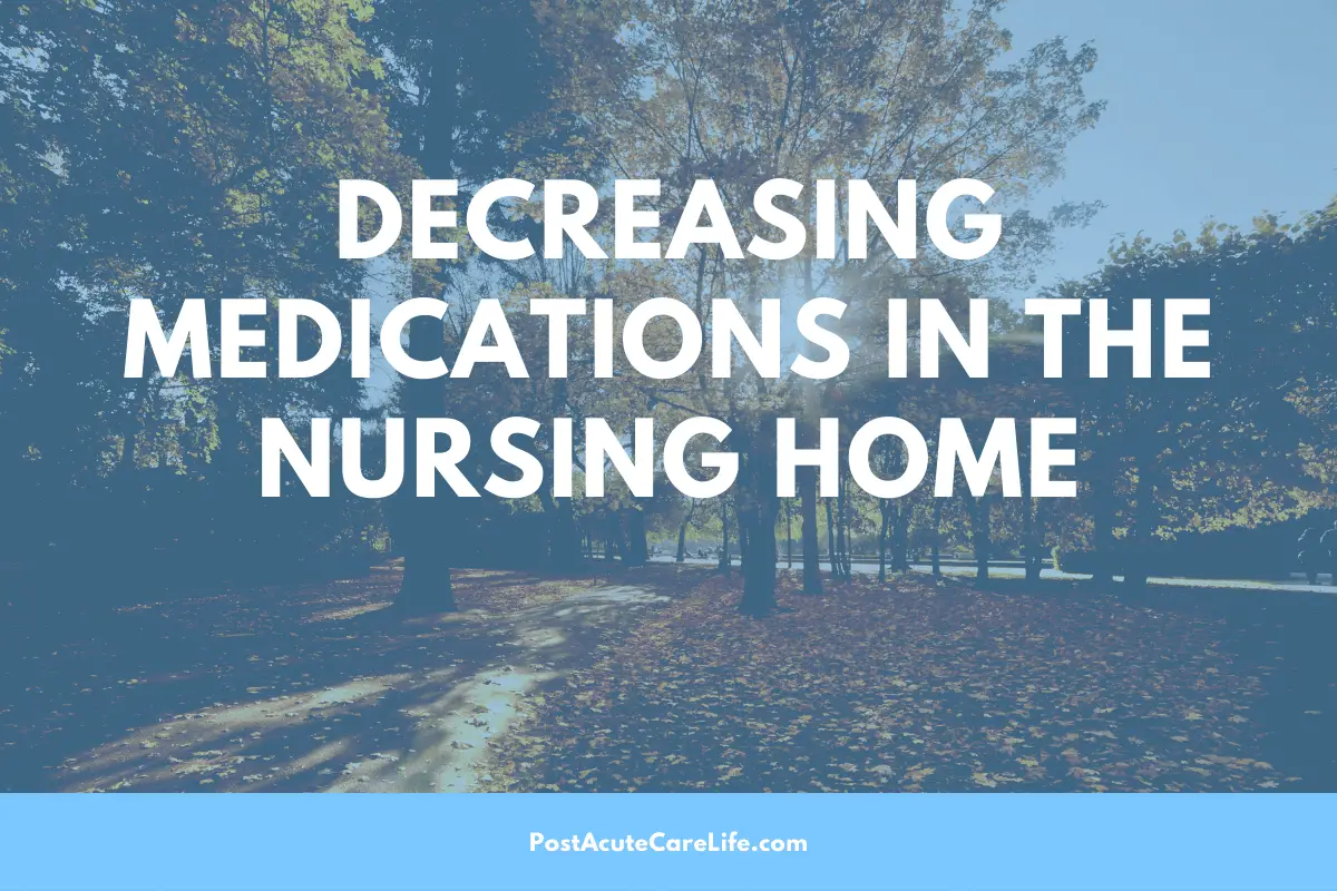 Decreasing Medications in nusing home