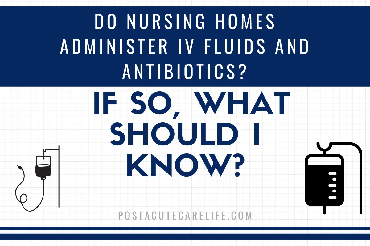IV Fluids in Nursing home