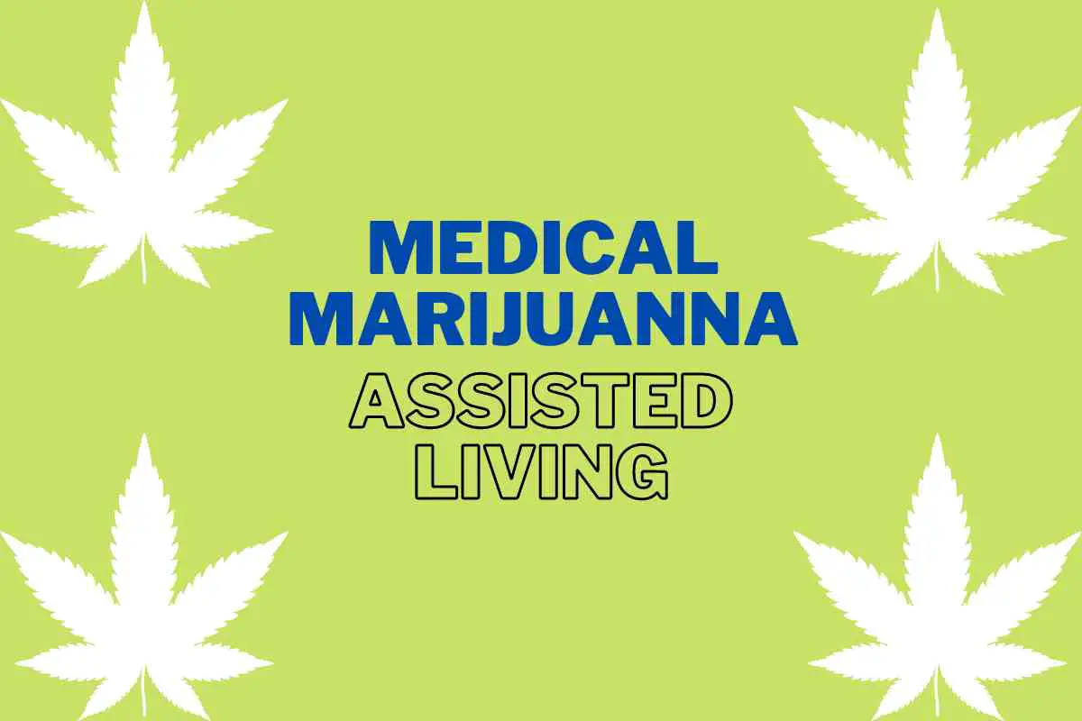Medical Marijuana in Assisted Living